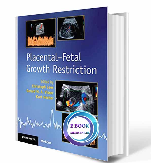 دانلود کتاب  Placental-Fetal Growth Restriction 2018(Original PDF)